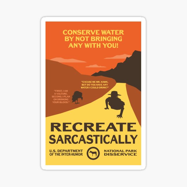 Item preview, Conserve Water By Not bringing Any! - Recreate Sarcastically designed and sold by mp2262.