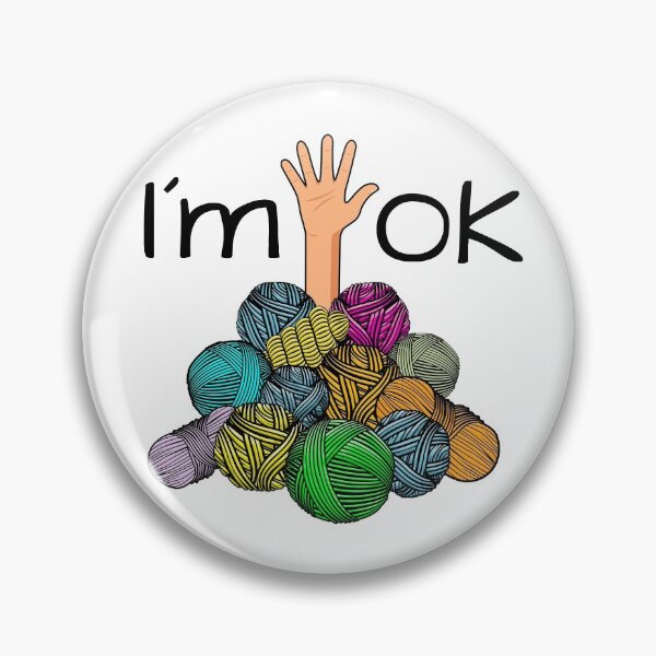 Item preview, I’m Ok - Funny Crochet And Knitting Yarn Mess designed and sold by NUMAcreations.