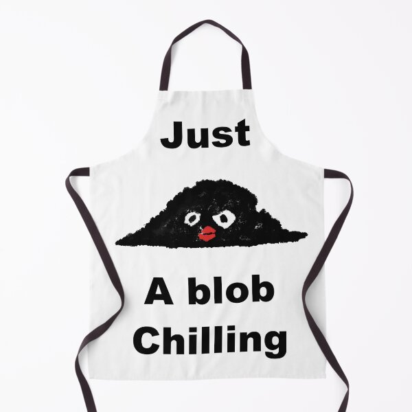 Item preview, A blob just chilling quote designed and sold by MOODU.