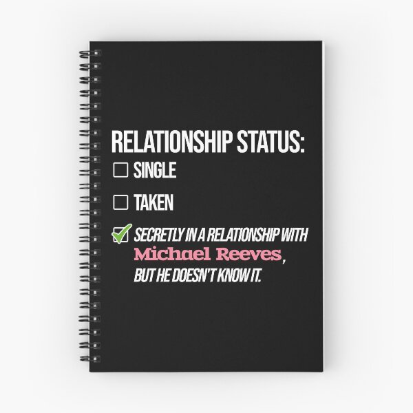 Item preview, Relationship with Michael Reeves designed and sold by 2Girls1Shirt.