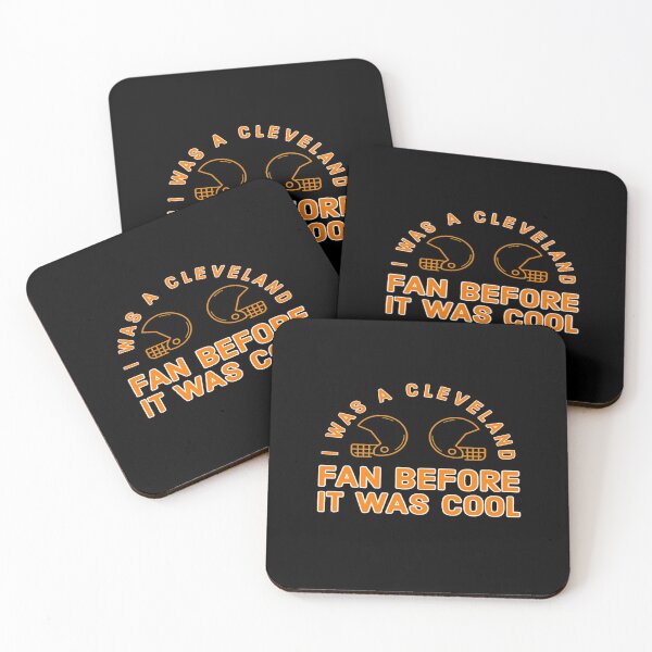 Item preview,   I Was A Cleveland Fan Before It Was Cool designed and sold by Ahmed Graphic .