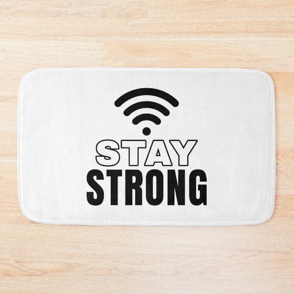 Item preview, Stay strong - Wifi - Funny designed and sold by OutcastBrain.