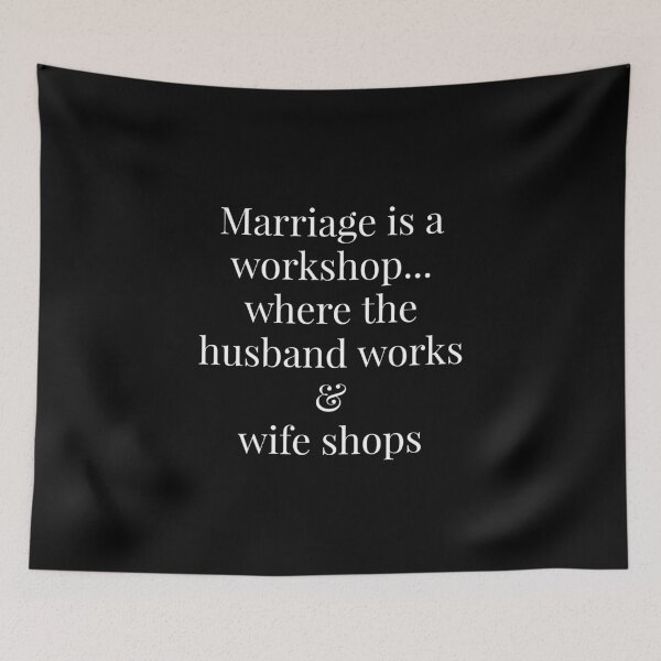 Item preview, Marriage Is A Workshop designed and sold by T-ShirtGuy.