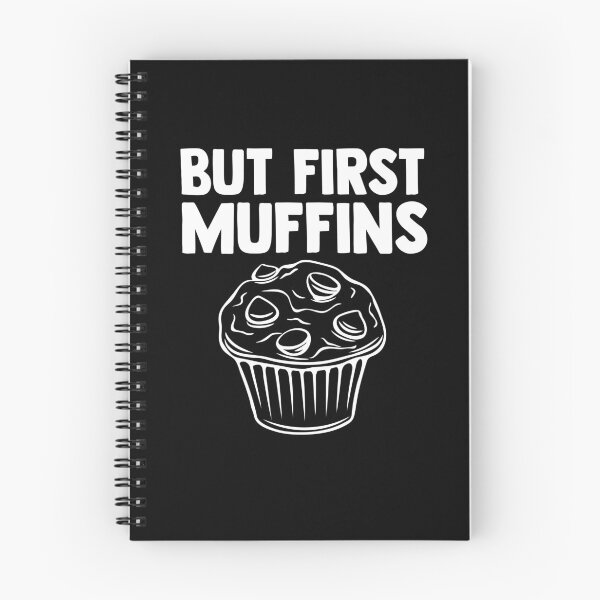 Item preview, But First Muffins Pastries Muffin Time Griddle Dessert designed and sold by Nessshirts.