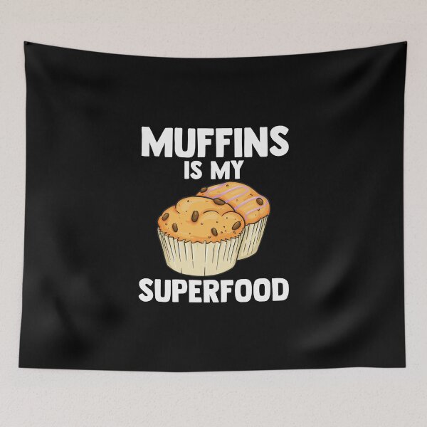 Item preview, Muffins Is My Superfood Griddle Dessert Muffin Time Pastry designed and sold by Nessshirts.