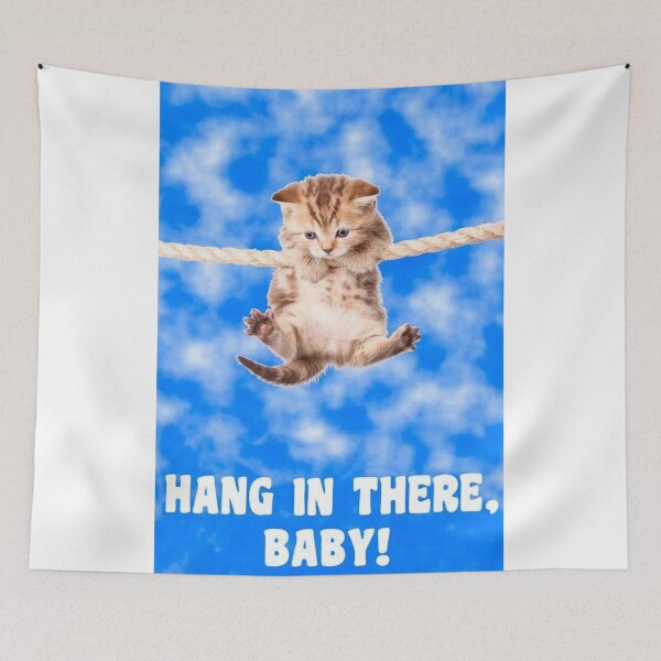 Item preview, Nice Baby Cat Hang In There Poster designed and sold by imagepirre.