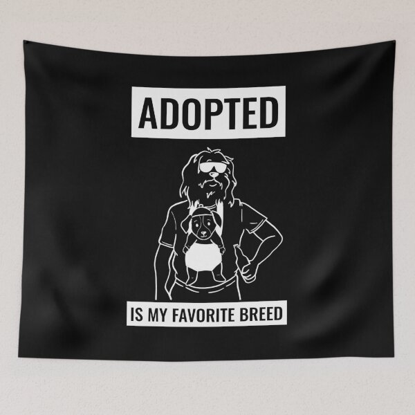 Item preview, Adopted Is My Favorite Breed Adopt Dont Shop Animal Rescuer designed and sold by KLINESTORE.