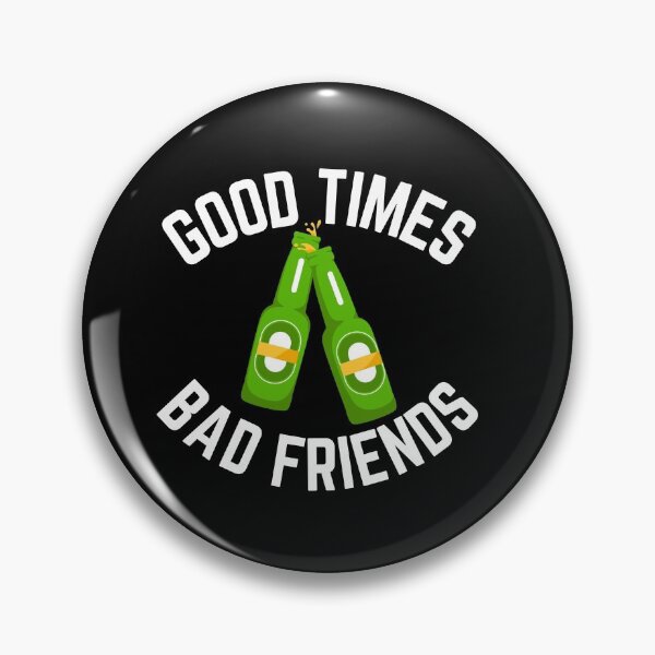 Item preview, Good Times Bad Friends Vintage Mens Boys designed and sold by mirzadesign.