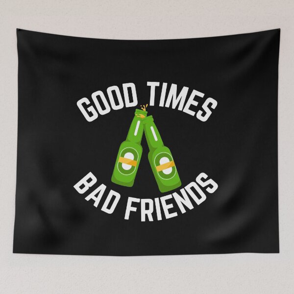 Item preview, Good Times Bad Friends Vintage Mens Boys designed and sold by mirzadesign.
