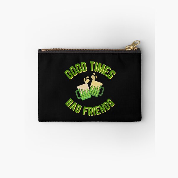 Item preview, Good Times Bad Friends Quote Mens Boys designed and sold by mirzadesign.