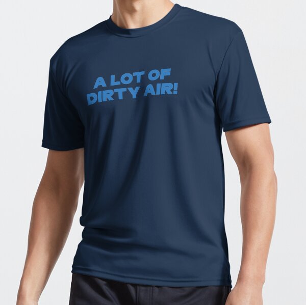 The dirty air nike shirt sale