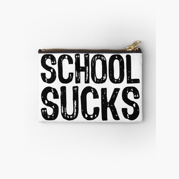 Item preview, School Sucks designed and sold by The "I Love Everything" Shop.