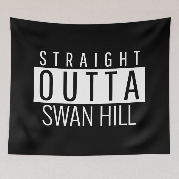 Item preview, Straight Outta Swan Hill Victoria  designed and sold by Teelogic.