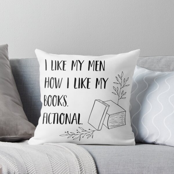 Item preview, I Like My Men Fictional designed and sold by NextPageDesigns.