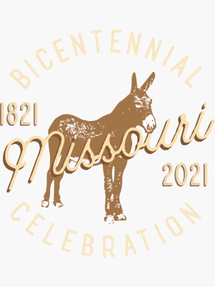 "Missouri StickerMissouri Bicentennial Celebration Missouri Mule