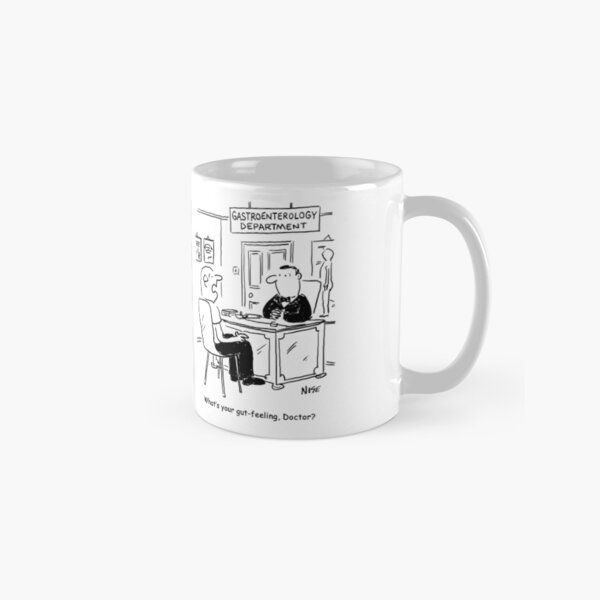 Doctor is asked what his gut-feeling is Classic Mug