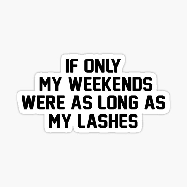 Long Weekend Meme Funny Sticker
