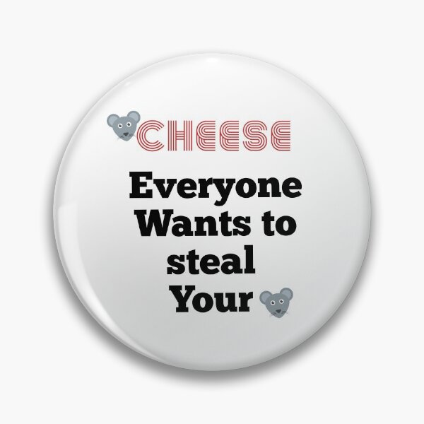 Item preview, Steal your cheese designed and sold by DasaMerch.