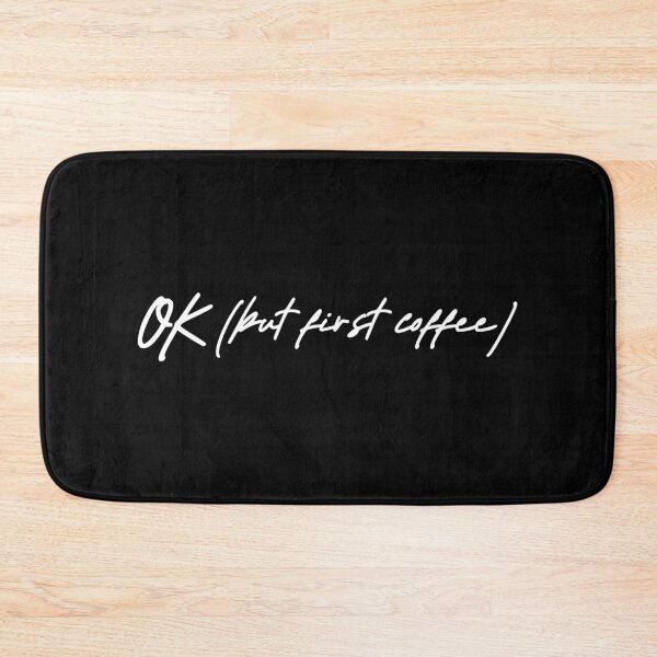 Item preview, OK but first coffee II (white) designed and sold by didijuca.