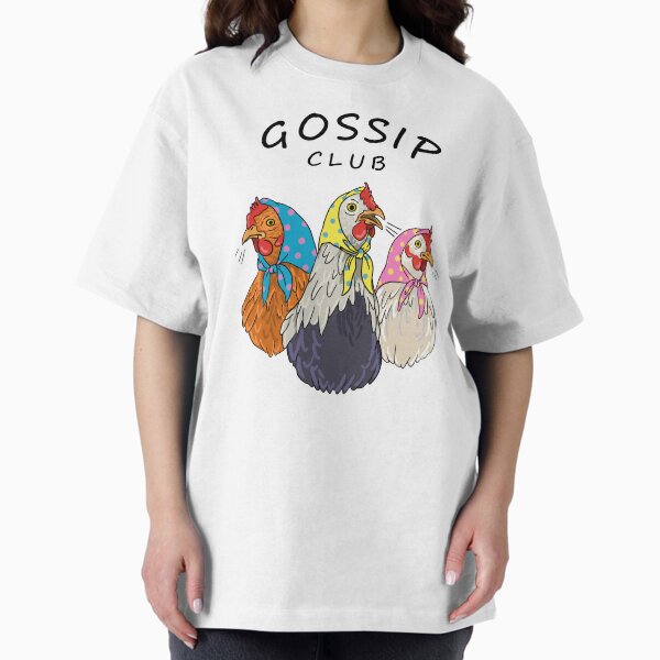 Gossip Club Oversized T-Shirt