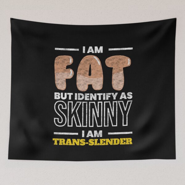 Item preview, I Am Trans Slender Anti Diet Overweight designed and sold by MooonTees.