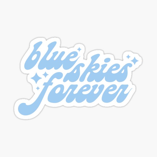 Item preview, blue skies forever designed and sold by edisr00.