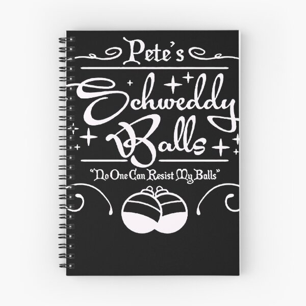 Item preview, No One Can Resist My Schweddy Balls designed and sold by lastcall1614.