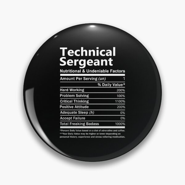 Item preview, Technical Sergeant T Shirt - Nutritional And Undeniable Factors Gift Item Tee designed and sold by cpaddensil.
