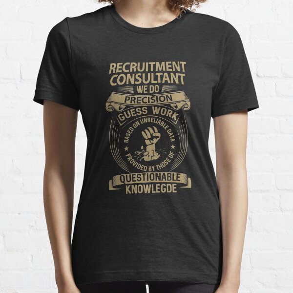 Item preview, Recruitment Consultant T Shirt - We Do Precision Gift Item Tee designed and sold by eaneyjulie.