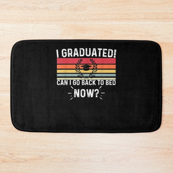 Item preview, Funny Can I Go Back To Bed Graduation For Men Women  designed and sold by maizreo.