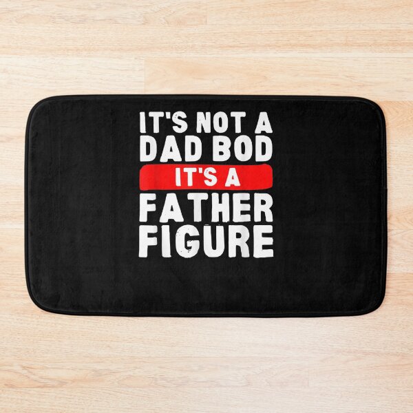 Item preview, It's Not A Dad Bod It's A Father Figure Fathersday Funny  designed and sold by maizreo.