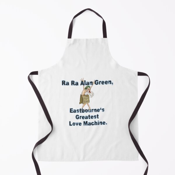 Item preview, Ra Ra Alan Green, Eastbourne's Greatest love Machine  designed and sold by Putty1981.