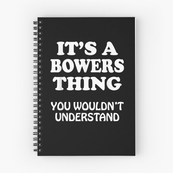 Item preview, Its A Bowers Thing You Wouldnt Understand Family Reunion  designed and sold by anniet33.