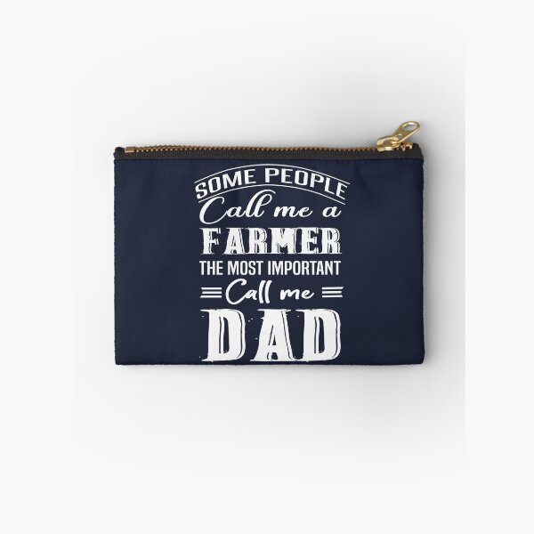 Item preview, Some People Call Me A Farmer The Most Important Call Me Dad designed and sold by Bodhichitta.