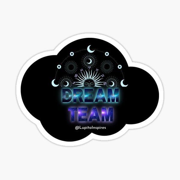 Dream Team Sticker