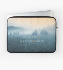 Lost in Serenity. Not until we are lost do we begin to find ourselves Laptop Sleeve
