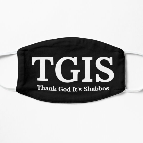 Thank God It's Shabbos TGIF Funny Jewish Flat Mask