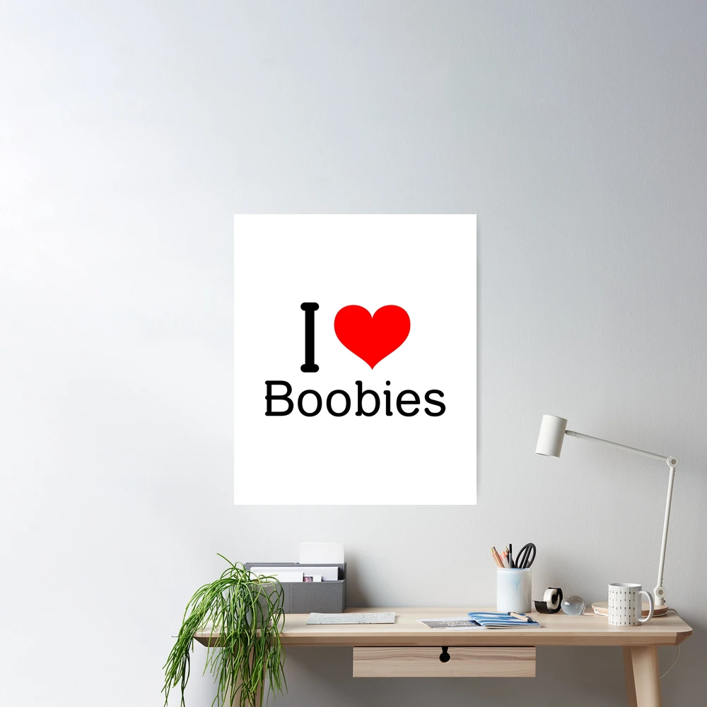 Ninth Post – I Love Boobies!