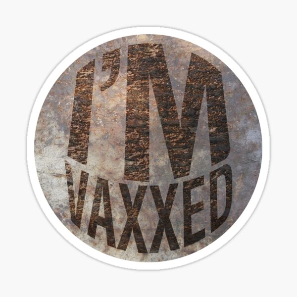 I'm Vaxxed Sticker