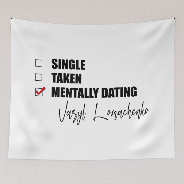 Item preview, Mentally Dating Vasyl Lomachenko designed and sold by Bend-The-Trendd.