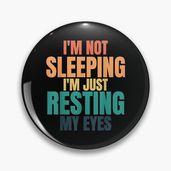 Item preview, I'm Not Sleeping I'm Just Resting My Eyes Father's Day  designed and sold by maizreo.