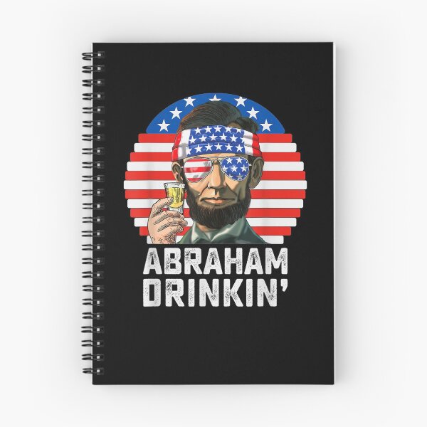 Item preview, Abraham Drinkin 4th Of July Drinking Party Abe Lincoln  designed and sold by maizreo.