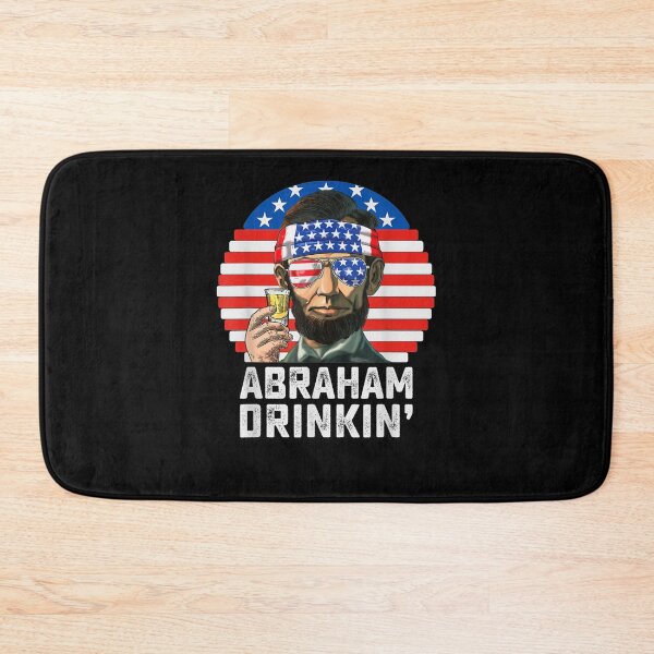 Item preview, Abraham Drinkin 4th Of July Drinking Party Abe Lincoln  designed and sold by maizreo.