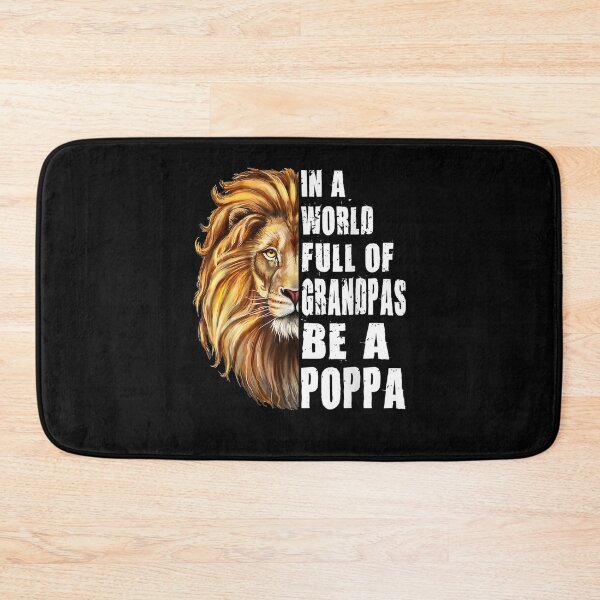 Item preview, Mens In A World Full Of Grandpas Be A Poppa Father's Day Poppa  designed and sold by maizreo.