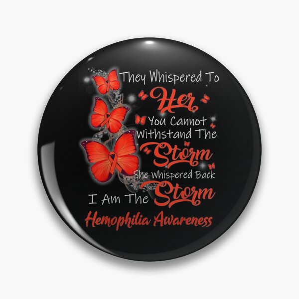 Item preview, I Am The Storm Hemophilia Awareness  designed and sold by maizreo.