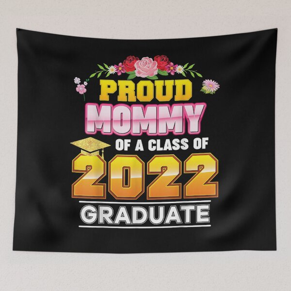 Item preview, Proud Mommy Of A Class Of 2022 Graduate Graduation School  designed and sold by maizreo.