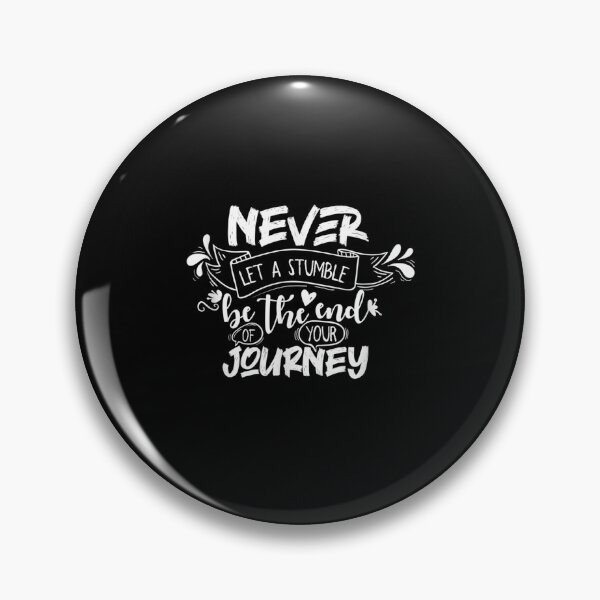Item preview, Never Let A Stumble Inspirational Quote  designed and sold by maizreo.