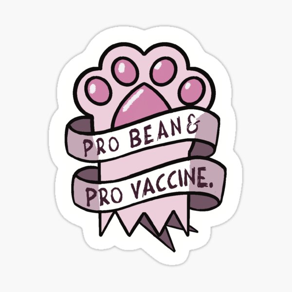 Item preview, Vaccine Your Beans designed and sold by MossyCow.