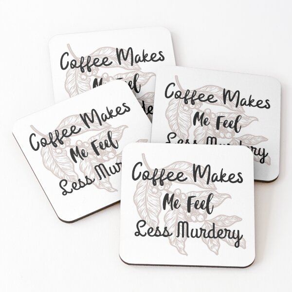 Item preview, Coffee makes me feel less murdery designed and sold by nbakash.