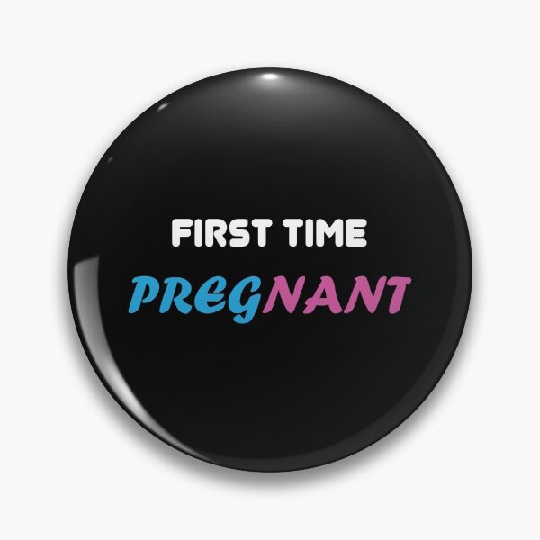 Item preview, first time pregnant designed and sold by RAKANSHIRTS.